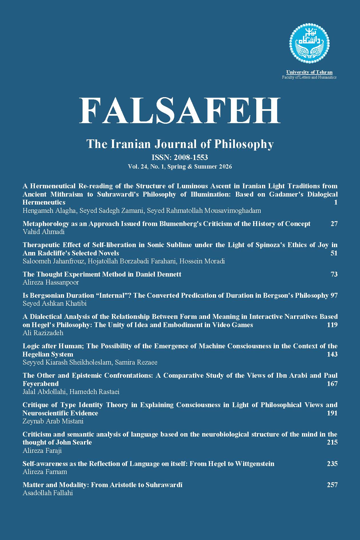<span>A Hermeneutical Re-reading of the Structure of Luminous Ascent in Iranian Light Traditions from Ancient Mithraism to Suhrawardīs Philosophy of Illumination: Based on Gadamers Dialogical Hermeneutics</span> 